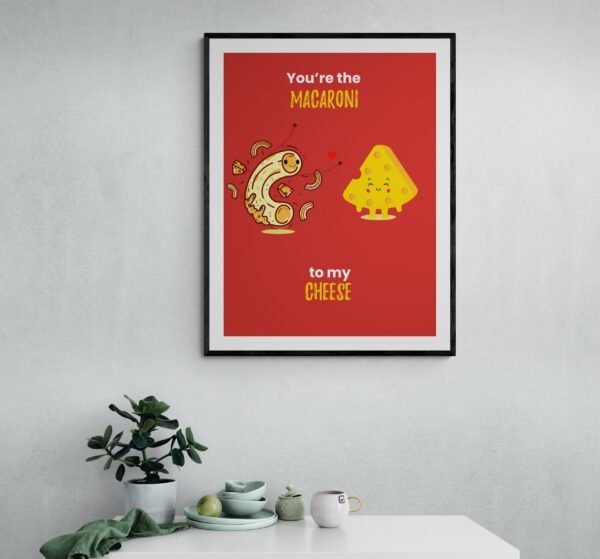 You're The Macaroni To My Cheese, Food Lover Wall Art, Foodie Couple Gift, Printable Wall Art, Digital Download - Image 7