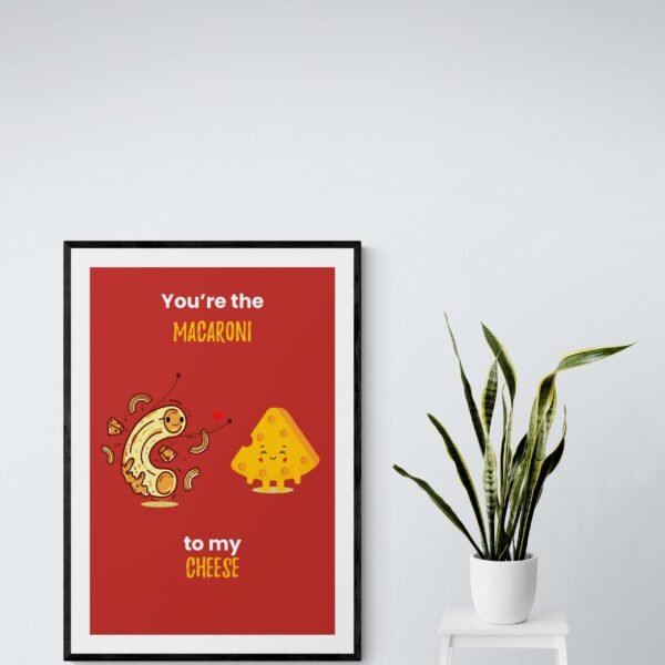 You're The Macaroni To My Cheese, Food Lover Wall Art, Foodie Couple Gift, Printable Wall Art, Digital Download - Image 8