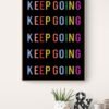 Keep Going Wall Art, Keep Going Print, Printable Wall Art, Digital Download, Colorful Print Art Quote, Keep Going Poster, Typography Print - Image 6