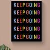 Keep Going Wall Art, Keep Going Print, Printable Wall Art, Digital Download, Colorful Print Art Quote, Keep Going Poster, Typography Print - Image 7
