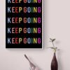 Keep Going Wall Art, Keep Going Print, Printable Wall Art, Digital Download, Colorful Print Art Quote, Keep Going Poster, Typography Print - Image 9