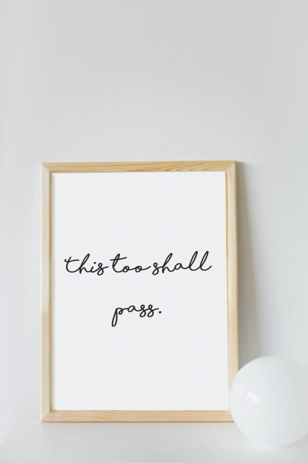 This Too Shall Pass, This Too Shall Pass Wall Art, This Too Shall Pass Digital Download, This Too Shall Pass Poster - Image 3