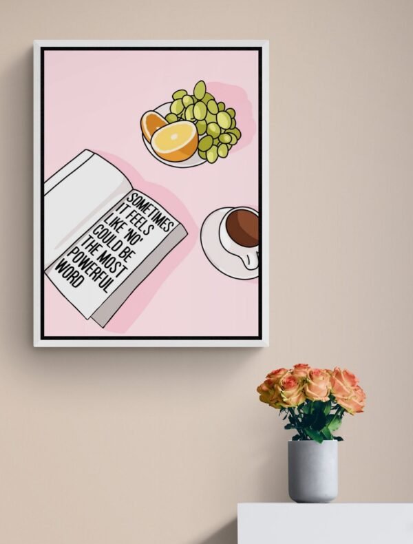 Sometimes It Feels Like 'No' Could Be The Most Powerful Word, Inspirational Quote, Self Love Wall Art, Digital Download - Image 3