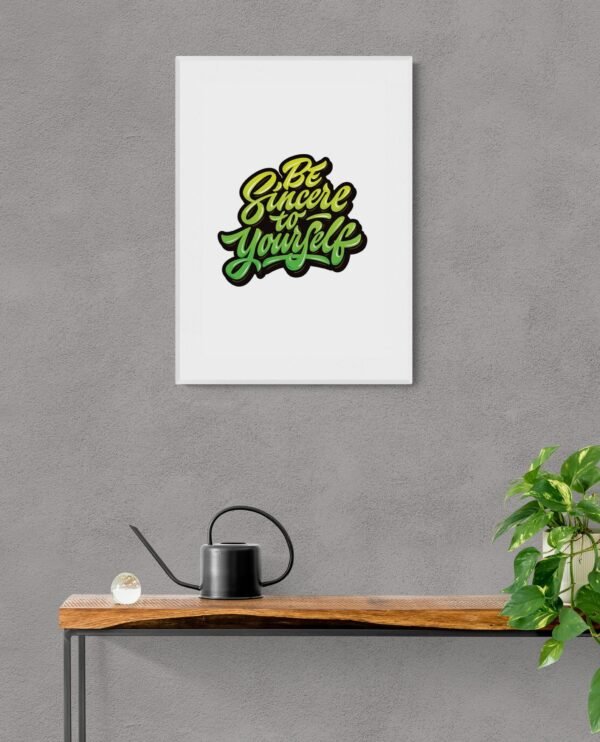 Be Sincere to Yourself, Typography Wall Art, Instant Download, Digital Download, Typography Prints - Image 9