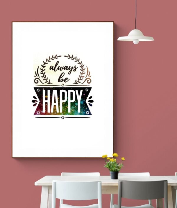 Always Be Happy Digital Wall Art, Digital Download, Happy PRINTABLE Canvas Art, Home Decor Print Art - Image 6