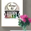 Always Be Happy Digital Wall Art, Digital Download, Happy PRINTABLE Canvas Art, Home Decor Print Art - Image 7