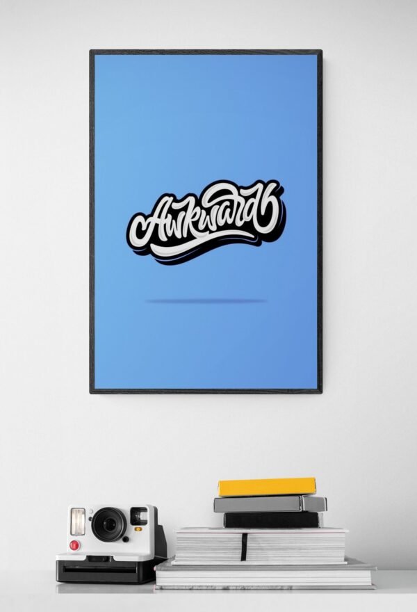Awkward, Typography Wall Art, Instant Download, Digital Download, Typography Prints, Life Moments - Image 6