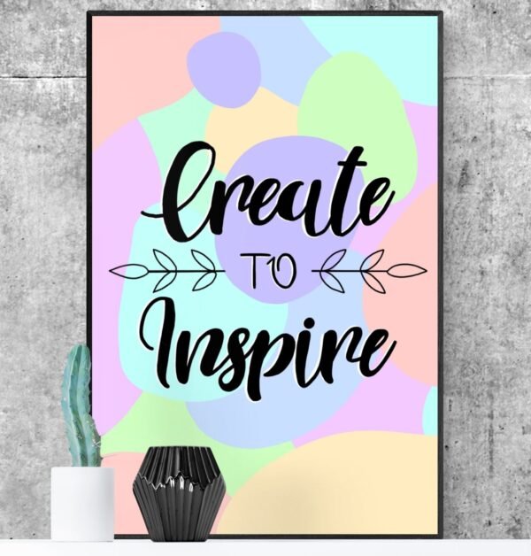 Create To Inspire Print, PRINTABLE Wall Art, Digital Download, Home Decor, Dream Create Inspire - Image 4