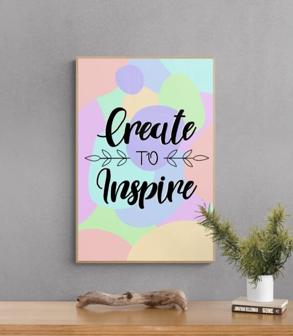 Create To Inspire Print, PRINTABLE Wall Art, Digital Download, Home Decor, Dream Create Inspire - Image 7