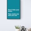 Don't hide your scars, They make you who you are, Typography Wall Art, Instant Download, Digital Download, Typography Prints - Image 4