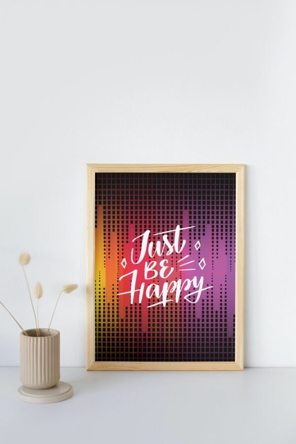 Just Be Happy, Just Be Happy Wall Art, Just Be Happy Digital Art, Digital Art, Just Be Happy Poster, Just Be Happy Printable - Image 9
