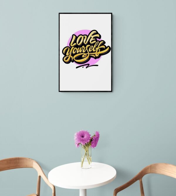 Love Yourself, Typography Wall Art, Instant Download, Digital Download, Typography Prints - Image 2