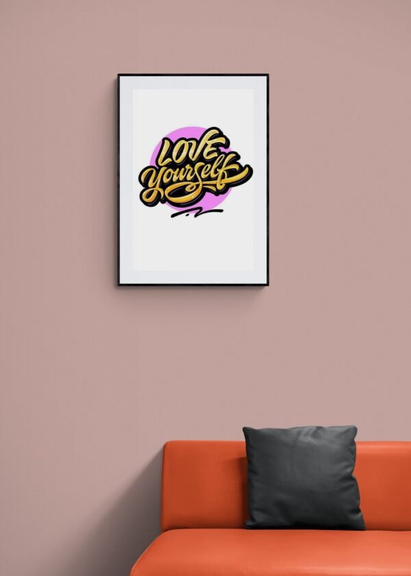 Love Yourself, Typography Wall Art, Instant Download, Digital Download, Typography Prints - Image 3