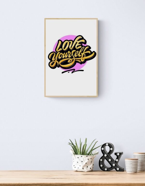 Love Yourself, Typography Wall Art, Instant Download, Digital Download, Typography Prints - Image 4