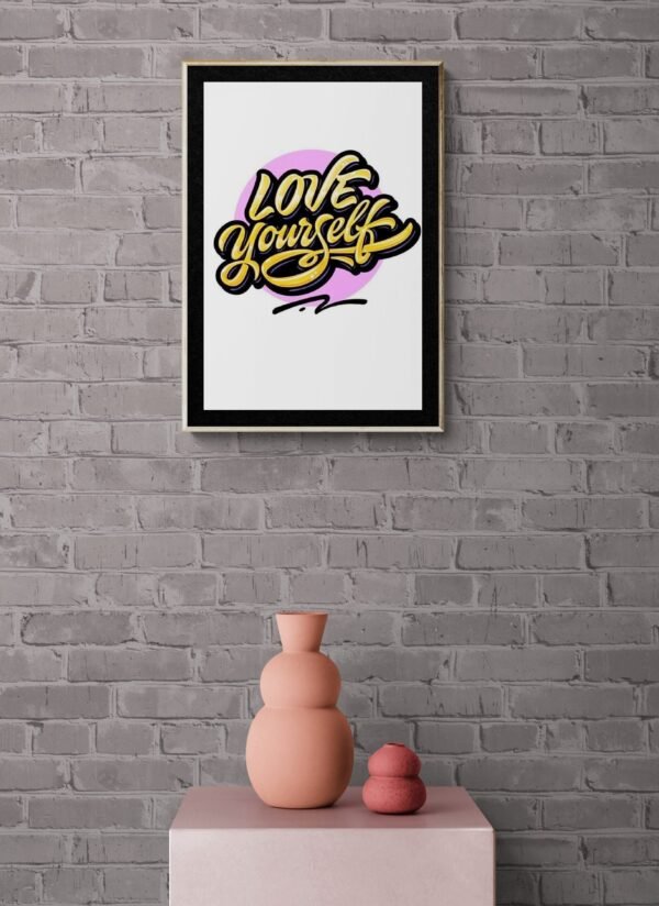 Love Yourself, Typography Wall Art, Instant Download, Digital Download, Typography Prints - Image 5