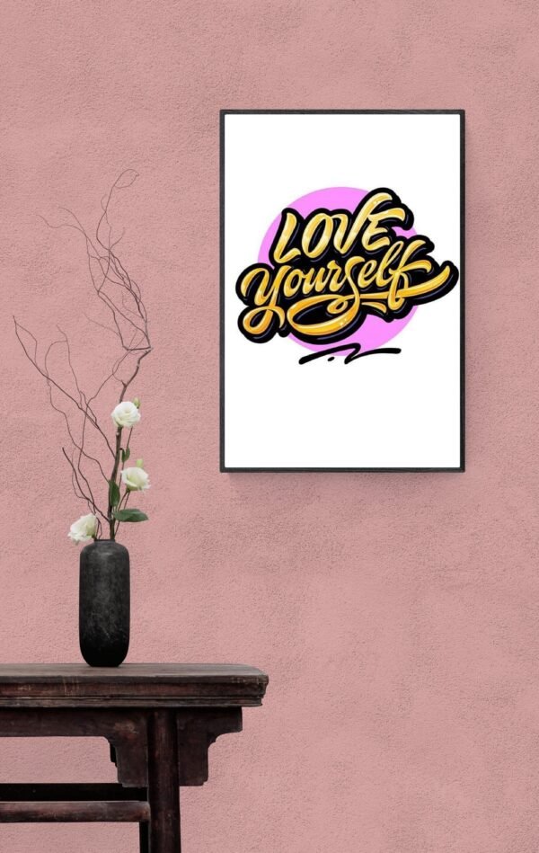 Love Yourself, Typography Wall Art, Instant Download, Digital Download, Typography Prints - Image 6