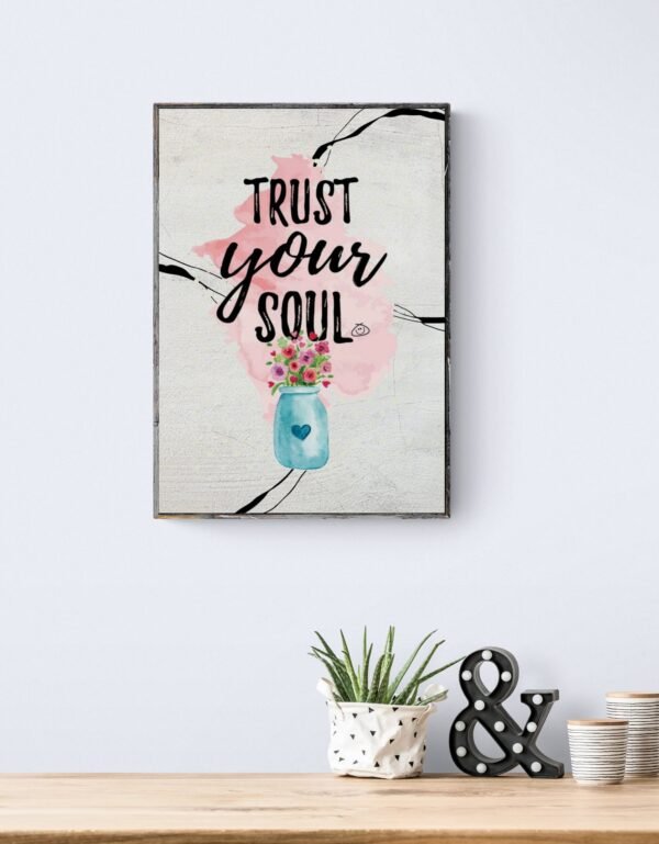 Trust your soul, Typography Wall Art, Instant Download, Digital Download, Typography Prints - Image 4