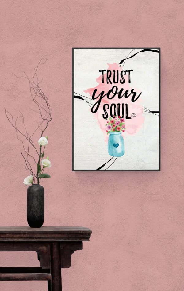 Trust your soul, Typography Wall Art, Instant Download, Digital Download, Typography Prints - Image 6