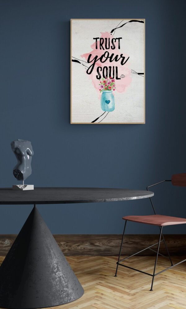 Trust your soul, Typography Wall Art, Instant Download, Digital Download, Typography Prints - Image 7