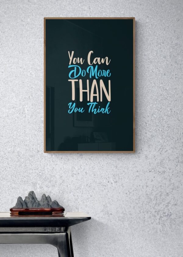 You can do more than you think, Typography Wall Art, Instant Download, Digital Download, Typography Prints, Positive Affirmations