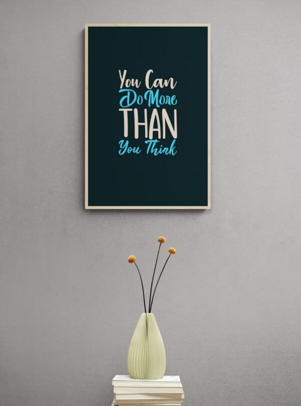 You can do more than you think, Typography Wall Art, Instant Download, Digital Download, Typography Prints, Positive Affirmations - Image 3