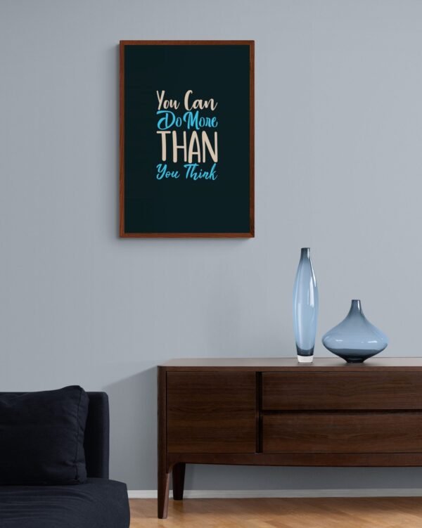 You can do more than you think, Typography Wall Art, Instant Download, Digital Download, Typography Prints, Positive Affirmations - Image 4