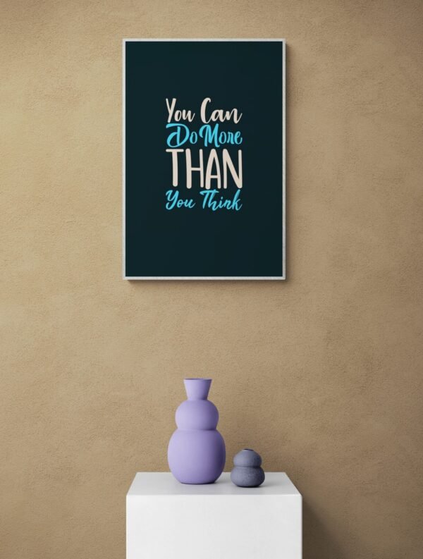 You can do more than you think, Typography Wall Art, Instant Download, Digital Download, Typography Prints, Positive Affirmations - Image 5