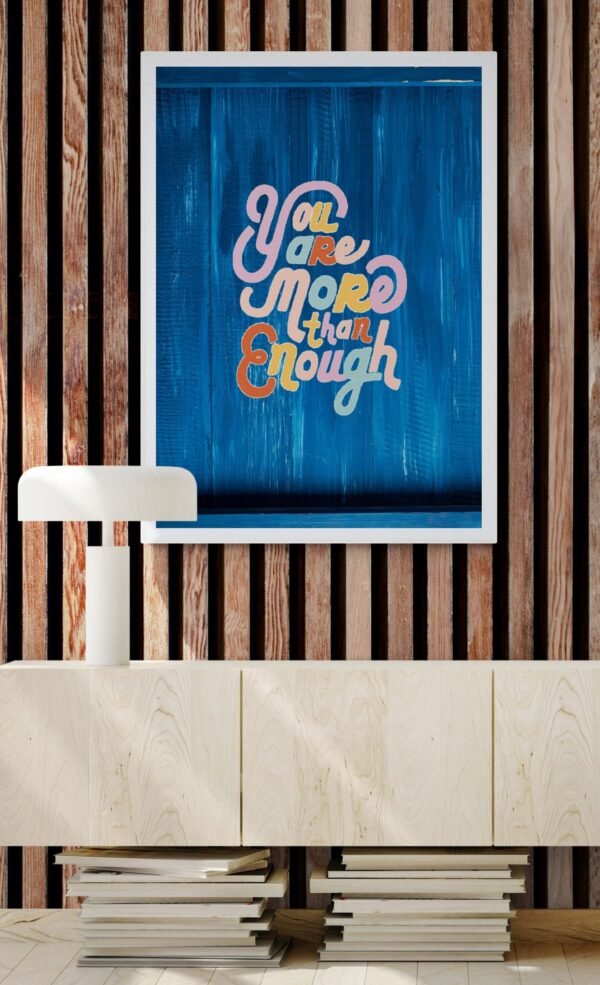 You Are More Than Enough, Self Love Quotes, Instant Download, Digital Download, Self Care Wall Art, Positive Quote Posters - Image 4