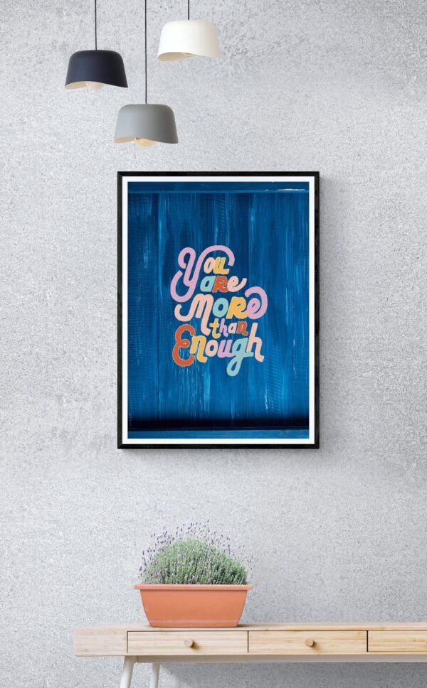 You Are More Than Enough, Self Love Quotes, Instant Download, Digital Download, Self Care Wall Art, Positive Quote Posters - Image 8