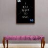 I just want to sing, Typography Wall Art, Instant Download, Digital Download, Typography Prints