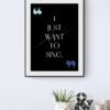 I just want to sing, Typography Wall Art, Instant Download, Digital Download, Typography Prints - Image 4