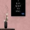 I just want to sing, Typography Wall Art, Instant Download, Digital Download, Typography Prints - Image 6