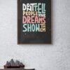 Don't Tell People Your Dreams Show Them, Typography Wall Art, Instant Download, Digital Download, Typography Prints, Positive Affirmations - Image 3