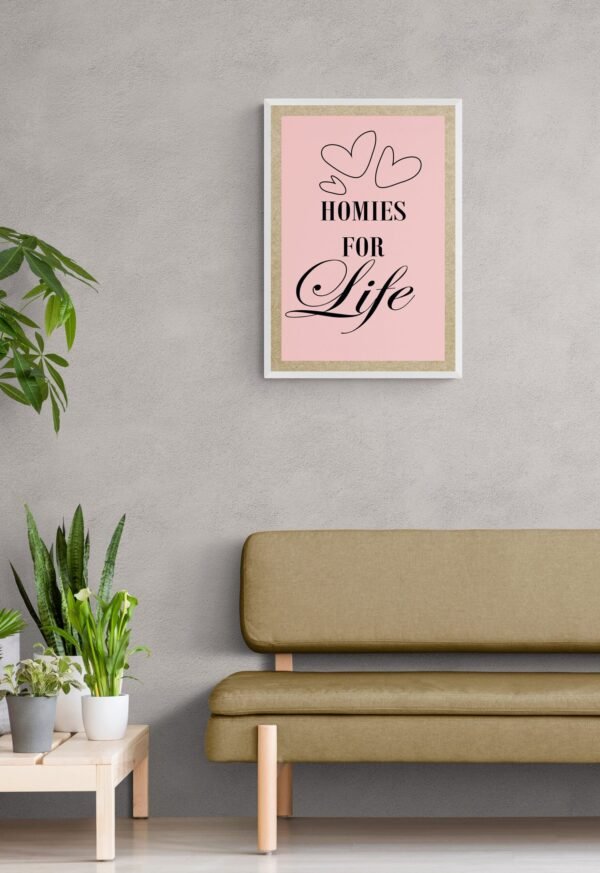 Homeys For Life, Typography Wall Art, Instant Download, Digital Download, Typography Prints, Love Quotes, Roommate Love Quotes - Image 2