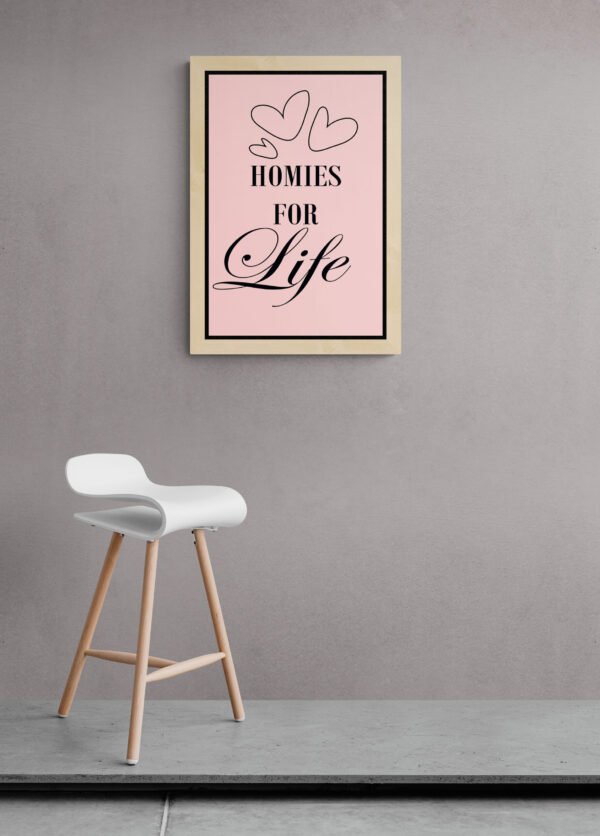 Homeys For Life, Typography Wall Art, Instant Download, Digital Download, Typography Prints, Love Quotes, Roommate Love Quotes - Image 6