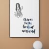 Weekend Wall Art, Party Wall Art, Printable Wall Art, Art Print, Digital Download, Wall Decor, Wall Hangings, Weekend Vibes - Image 5