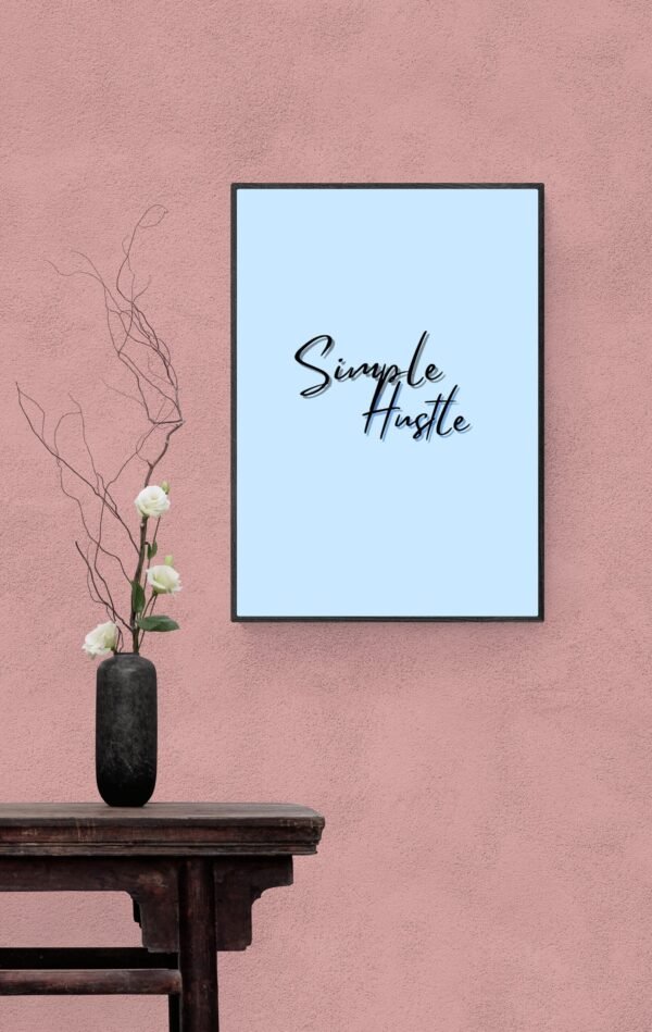 Simple Hustle, Typography Wall Art, Instant Download, Digital Download, Typography Prints - Image 6