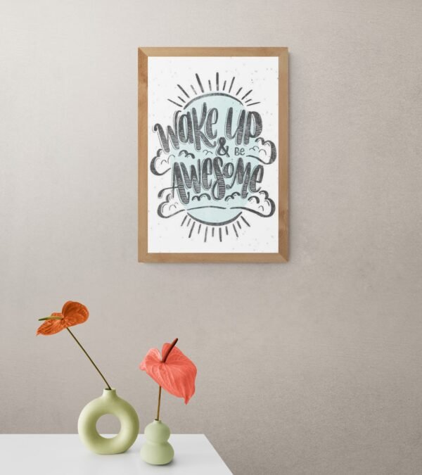 Wake Up & Be Awesome , Typography Wall Art, Instant Download, Digital Download, Typography Prints - Image 2