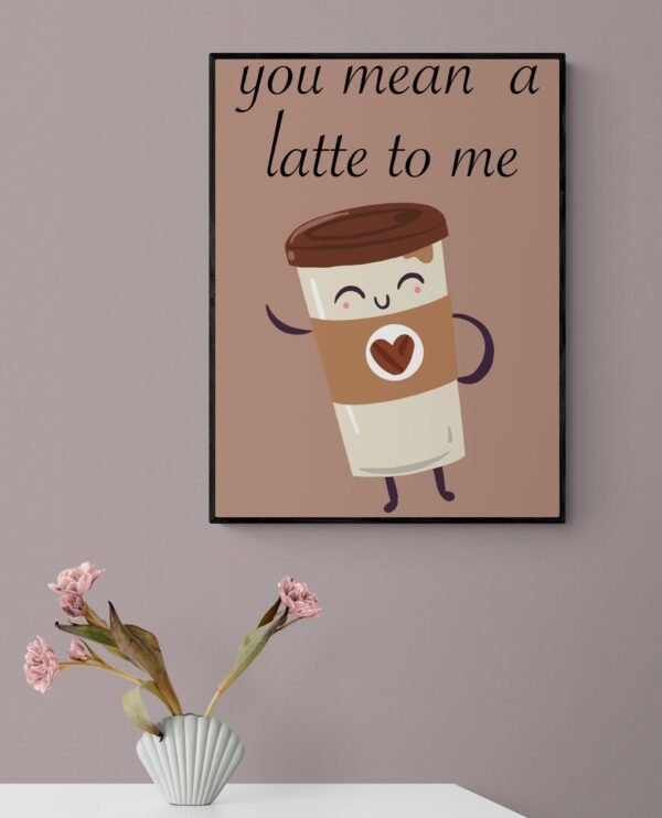 Food Pun Printable Wall Art, Kitchen Wall Art, Digital Download, Art Print, Coffee Lover Gift, Coffee Art, Coffee Print, Latte Art Print - Image 2
