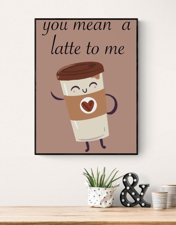 Food Pun Printable Wall Art, Kitchen Wall Art, Digital Download, Art Print, Coffee Lover Gift, Coffee Art, Coffee Print, Latte Art Print - Image 4