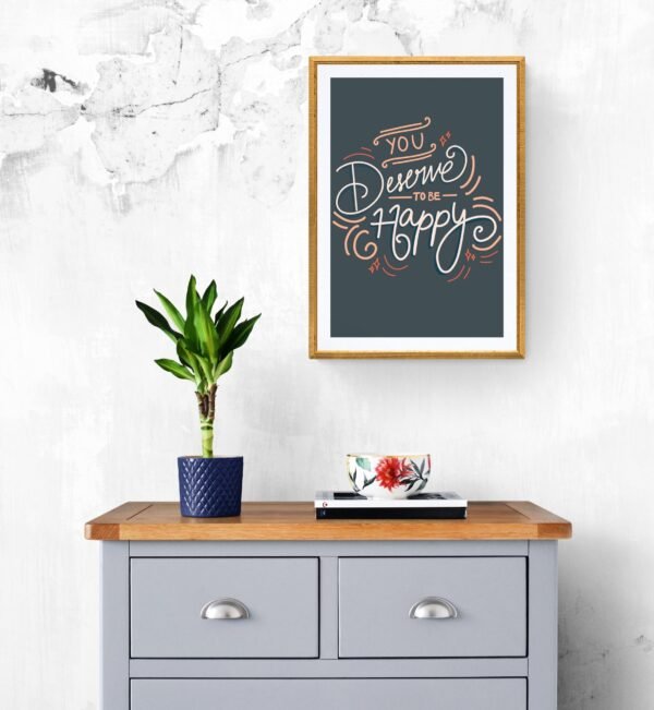 You deserve to be happy, Typography Wall Art, Instant Download, Digital Download, Typography Prints - Image 8