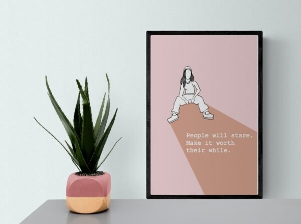 People will stare wall art, Digital Download, Inspirational Art, Boss Lady Art, Fashion Wall Art, Boss Lady Wall Art, Feminist Wall Art