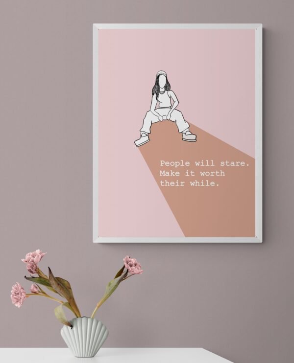 People will stare wall art, Digital Download, Inspirational Art, Boss Lady Art, Fashion Wall Art, Boss Lady Wall Art, Feminist Wall Art - Image 2