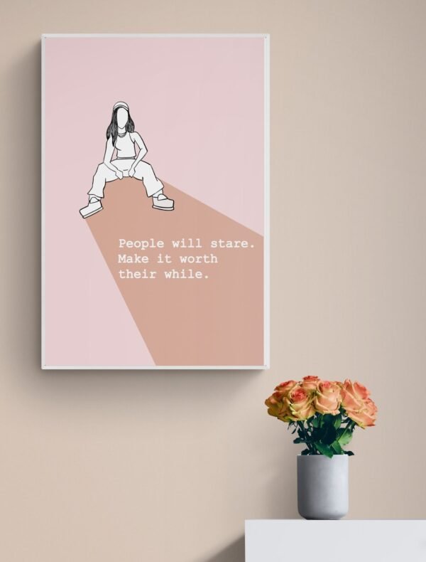 People will stare wall art, Digital Download, Inspirational Art, Boss Lady Art, Fashion Wall Art, Boss Lady Wall Art, Feminist Wall Art - Image 3