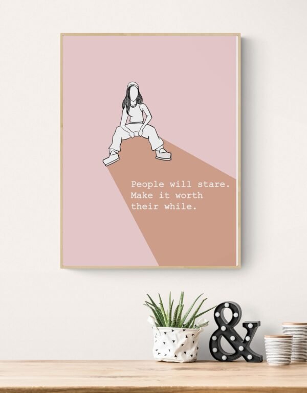 People will stare wall art, Digital Download, Inspirational Art, Boss Lady Art, Fashion Wall Art, Boss Lady Wall Art, Feminist Wall Art - Image 6