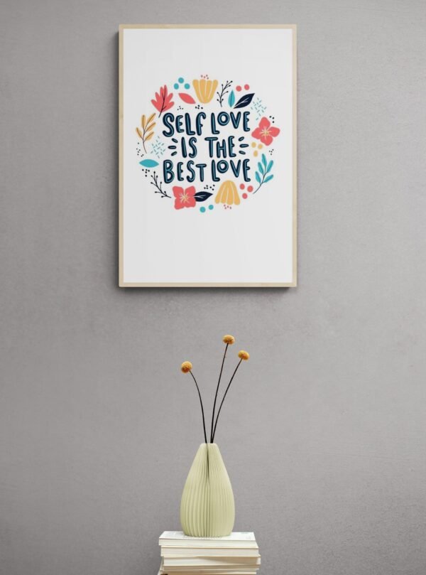 Self Love is the best Love, Typography Wall Art, Instant Download, Digital Download, Typography Prints, Self Love Quotes - Image 2