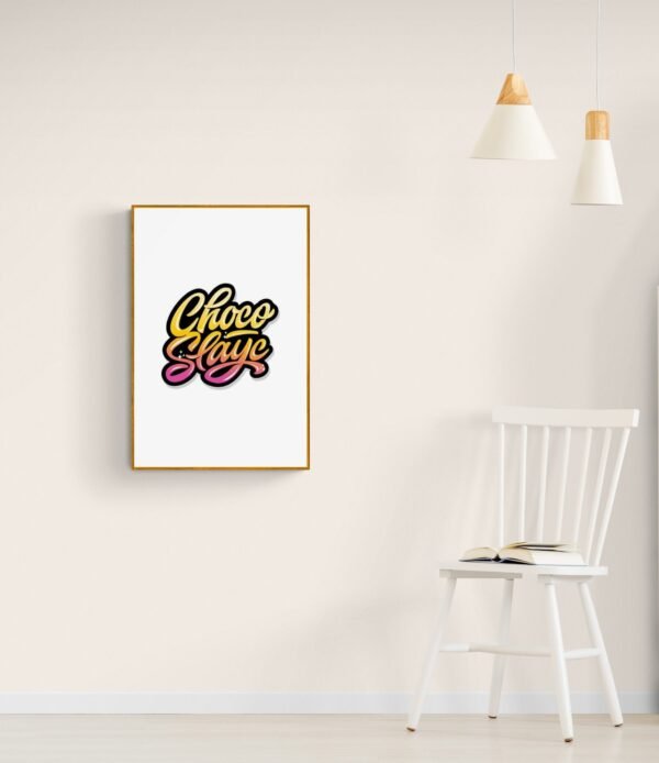 Choco Slaye, Typography Wall Art, Instant Download, Digital Download, Typography Prints - Image 3