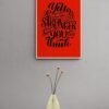 You are the Stronger than you Think, Typography Wall Art, Instant Download, Digital Download, Typography Prints, Typography Quotes - Image 2