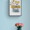 You are Stronger than you Think, Typography Wall Art, Instant Download, Digital Download, Typography Prints, Typography Quotes - Image 2