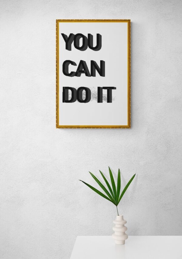 You can Do it , Quotes Wall Art, Instant Download, Self Love Wall Art, Positive Affirmation, Printable Wall Art, Digital Download - Image 6